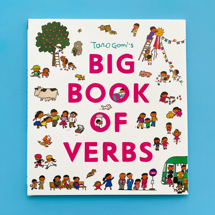 Taro Gomi's Big Book Of Verbs