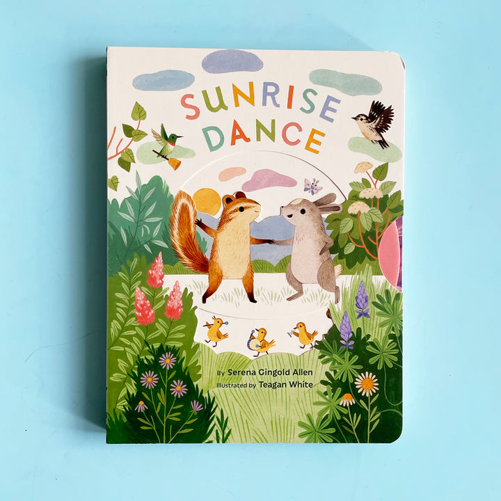Cute illustrated board book with a chipmunk and rabbit on the cover. The book's title is "Sunrise Dance"
