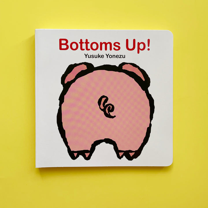 Bottoms Up!