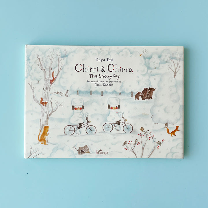 Chirri & Chirra The Snowy Day