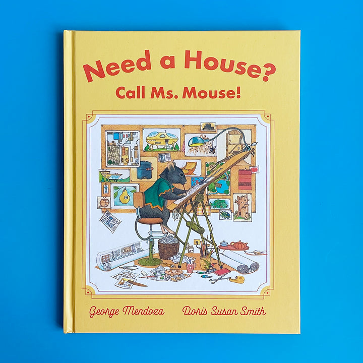 Need a House? Call Ms. Mouse!