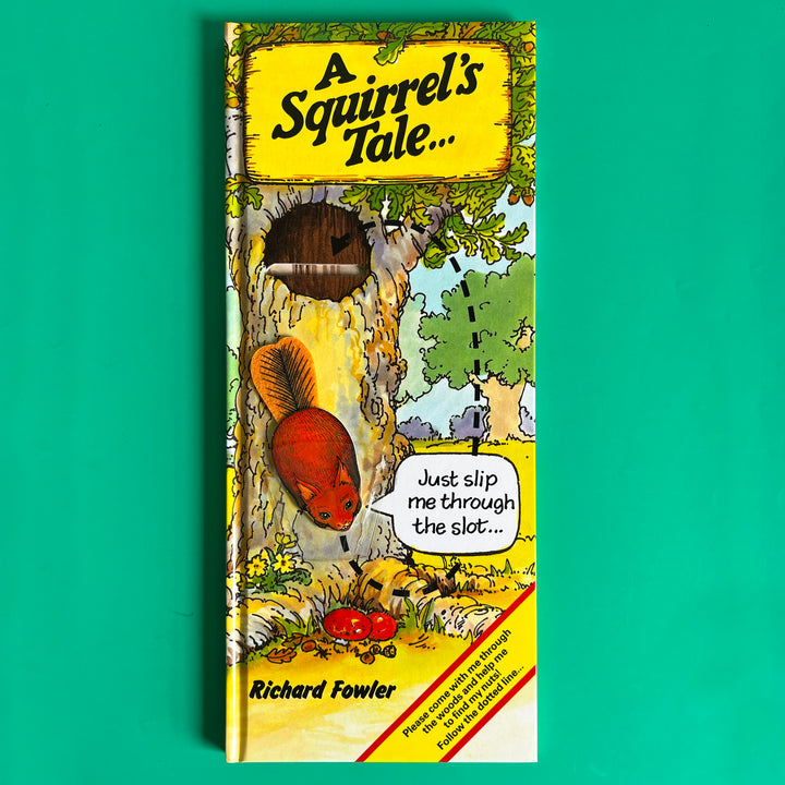 A Squirrel's Tale ...