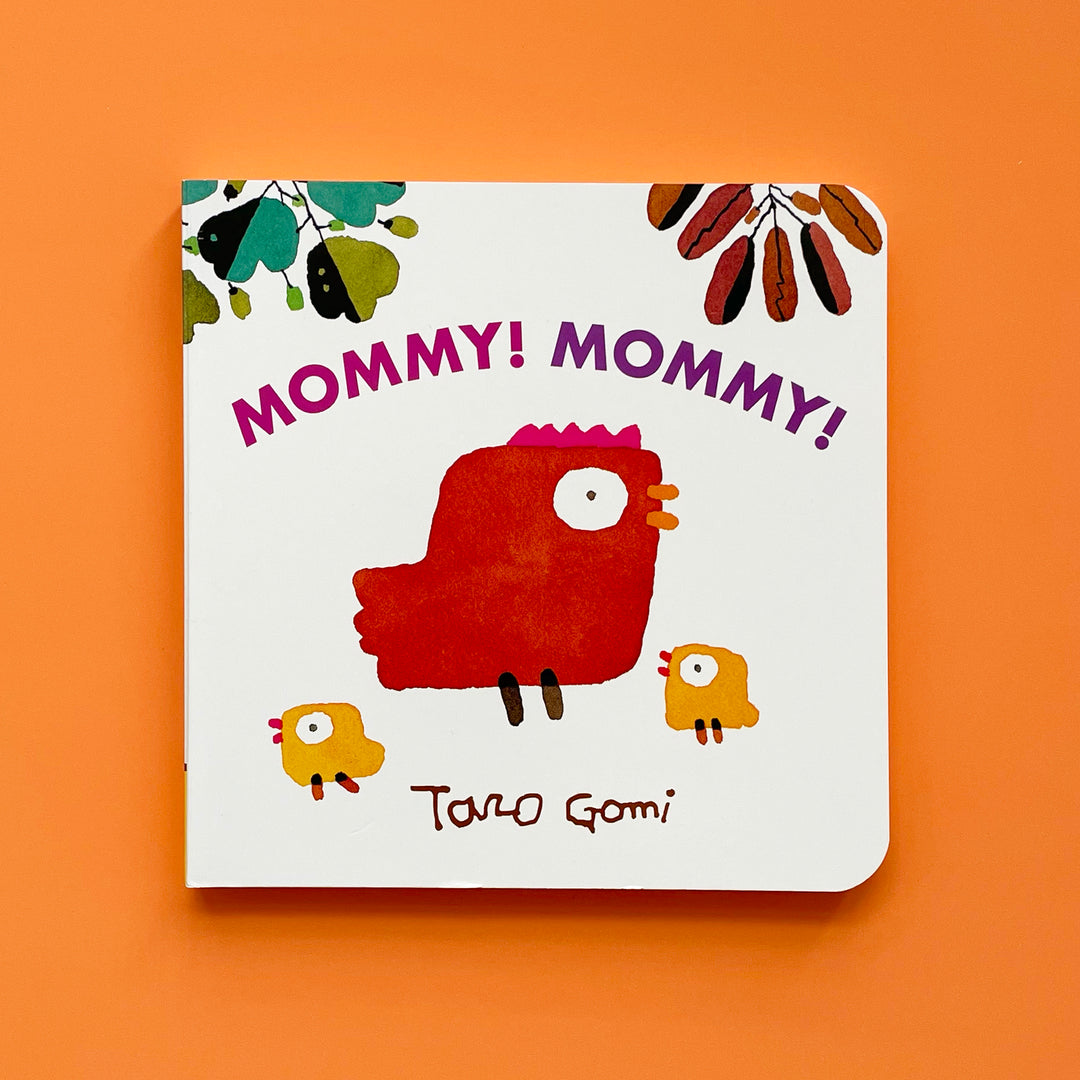 Children's book titled 'Mommy! Mommy!' by Taro Gomi on an orange background