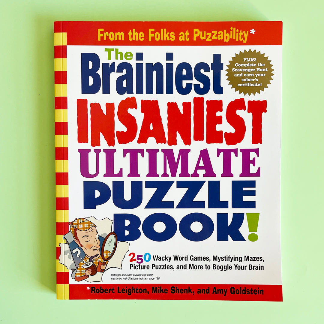 The Brainiest Insaniest Ultimate Puzzle Book!