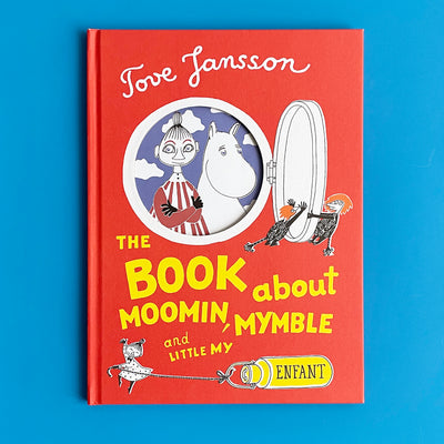 A Book About Moomin, Mymble and Little My