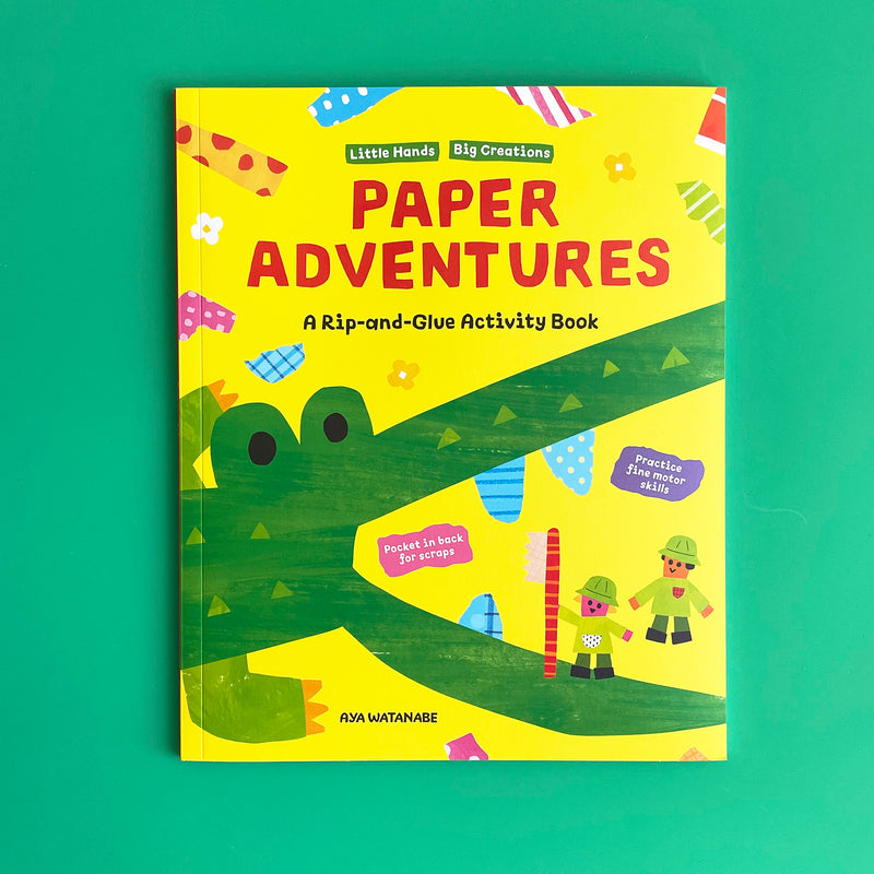 Paper Adventures - A Rip and Glue Activity Book