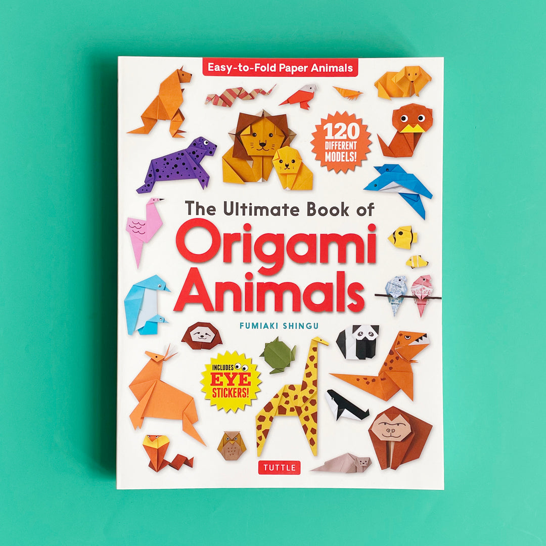 The Ultimate Book of Animal Origami